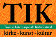 Tromsø Internasjonale Kirkefestival